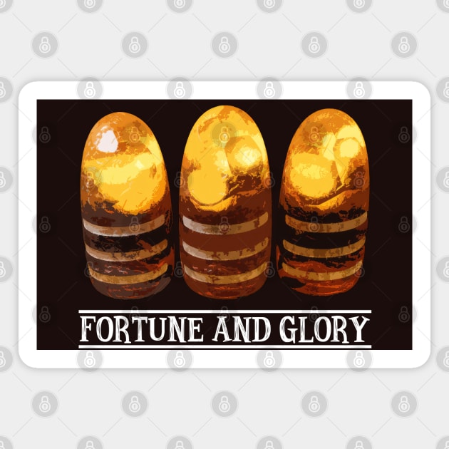 Fortune & Glory Magnet by Buff Geeks Art